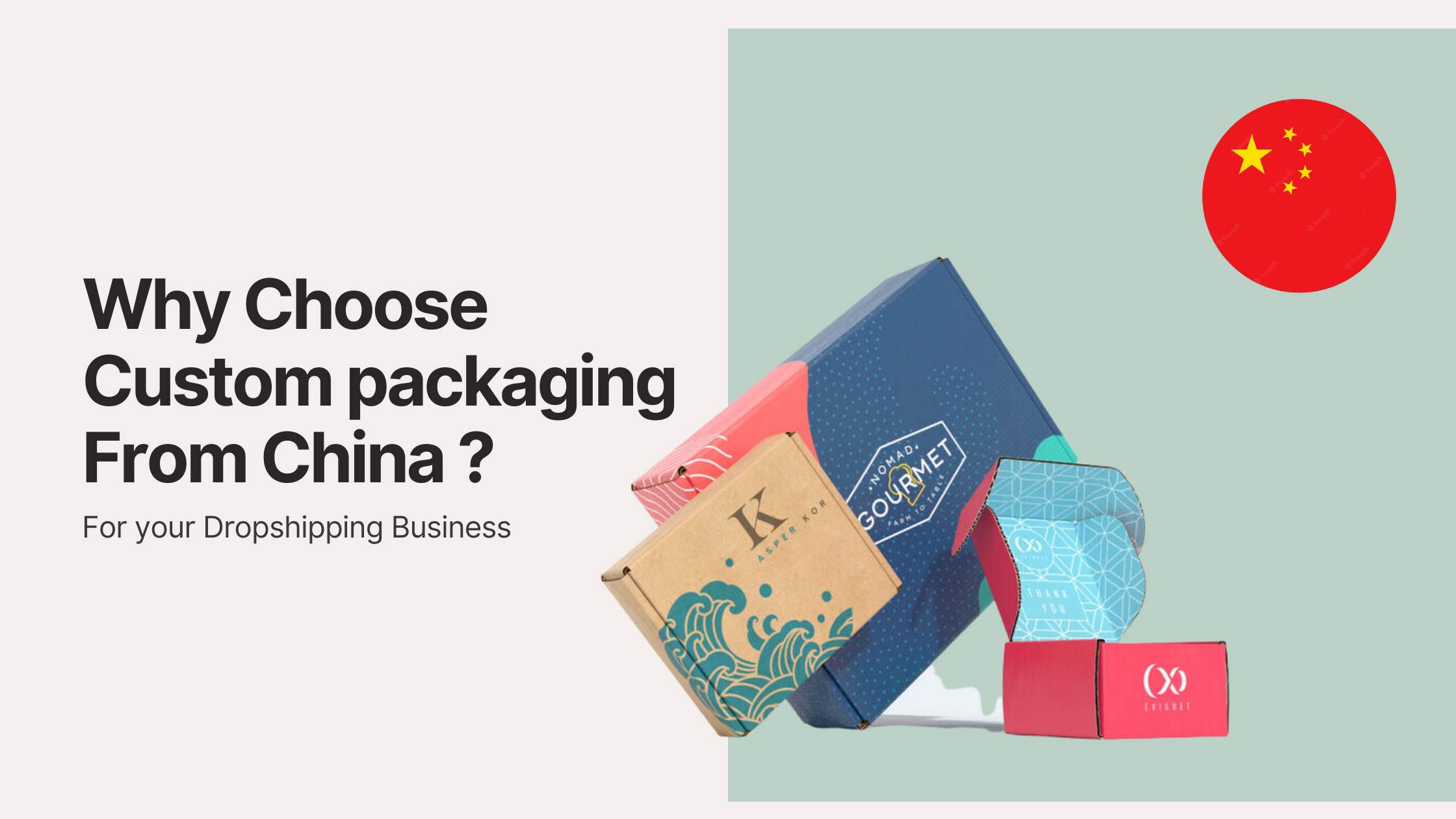Why choose custom packaging from china for drop-shipping business